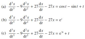 (a) (b) (c) dx dt dx dt dx dt -98x dr dx dt +27x - 27x = cost  sint + t dt +27x - 27x = e dt dx 9- +27- dt dx