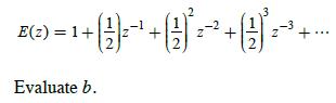 E (2) = 1 + (1) =- +Q)  +    + H= -2 Evaluate b.