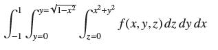 S.S. Jy=0 =1-x +y Jz=0 f(x, y, z)dz dy dx