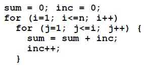 sum = 0; inc = 0; for (i=1;i