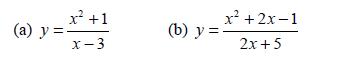 (a) y = x +1 x-3 x + 2x-1 2x+5 (b) y=-