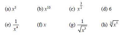(a) x3 (e) X (b) x10 (f) x (c)  1 " (d) 6 (h) i/