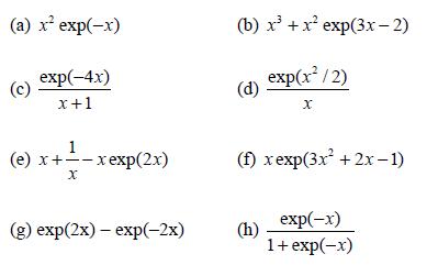 (a) x exp(-x) (c) exp(-4x) x+1 1 (e) x+=-xexp(2x) x (g) exp(2x) - exp(-2x) (b) x + x exp(3x-2) exp(x/2) X (d)