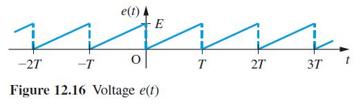e(t). T E -2T Figure 12.16 Voltage e(t) T 2T 3T