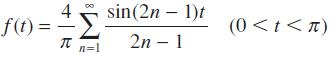 4 f =   n=1 sin(2n - 1)t 2n - 1 (0