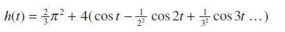 h(t) = n + 4(cost-cos 2t+cos 3t ...)