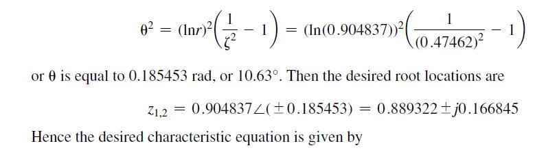 0 = (lar) (-1/2  1) = (Inr)2 = (In (0.904837)) 1 (0.47462) Hence the desired characteristic equation is given