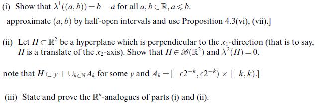 (i) Show that A'((a,b))=b - a for all a, b = R, a