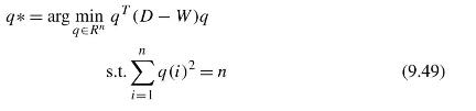 q* = arg min_q" (D  W)q  M st. ()==n =| (9.49)