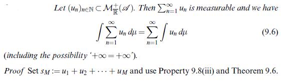 18 Let (Un)neNCM(A). Then 1 un is measurable and we have n=1 (9.6)  h=1 = / to the un du = (including the