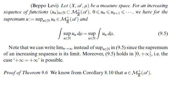 (Beppo Levi) Let (X, A, p) be a measure space. For an increasing sequence of functions (Un)neN CME(A), 0un