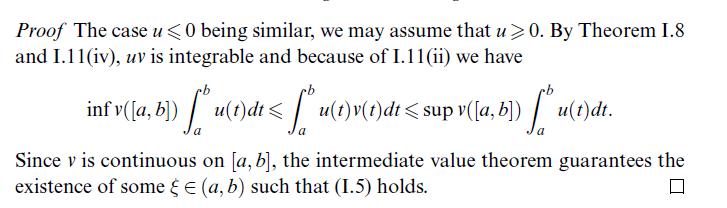 Proof The case u <0 being similar, we may assume that u > 0. By Theorem 1.8 and I.11(iv), uv is integrable