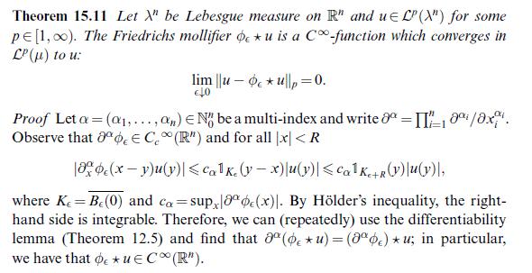 Theorem 15.11 Let X" be Lebesgue measure on R" and uELP (X") for some pe [1,00). The Friedrichs mollifier ou