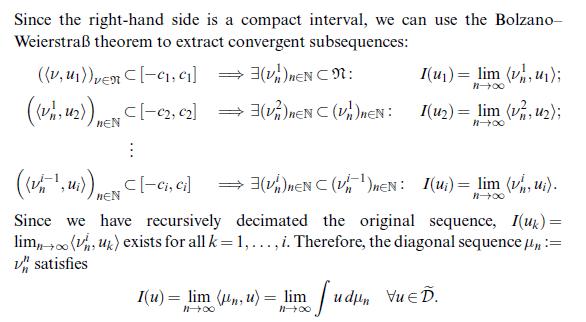 Since the right-hand side is a compact interval, we can use the Bolzano- Weierstra theorem to extract