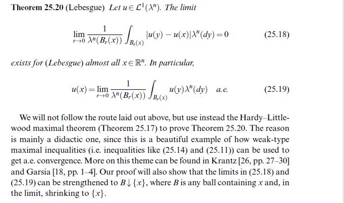 Theorem 25.20 (Lebesgue) Let u L (X"). The limit 1 lim X" (B,(x)) , \u(v)  u(x)[X" (dy) =0 B.(x) exists for