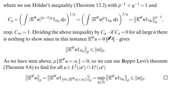 where we use Hlder's inequality (Theorem 13.2) with p+q = 1 and 1/q 1/q C = (  Eu (0-1)41 6, d) " = (S1E uP 1