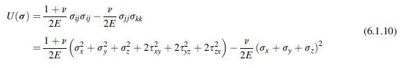 U(a): = 1 + v 2E 1+v 2E ijo ij V 2E jjkk V  (0 { + 0 + 0 +2 +233 +22) - 2 (0 + 0 +0 )  : 2E (6.1.10)