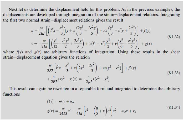 Next let us determine the displacement field for this problem. As in the previous examples, the displacements