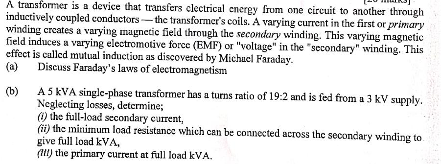 A transformer is a device that transfers electrical energy from one circuit to another through inductively