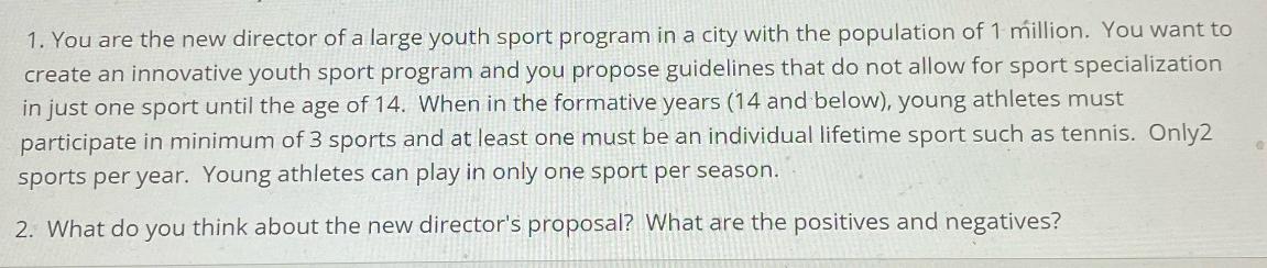 1. You are the new director of a large youth sport program in a city with the population of 1 million. You