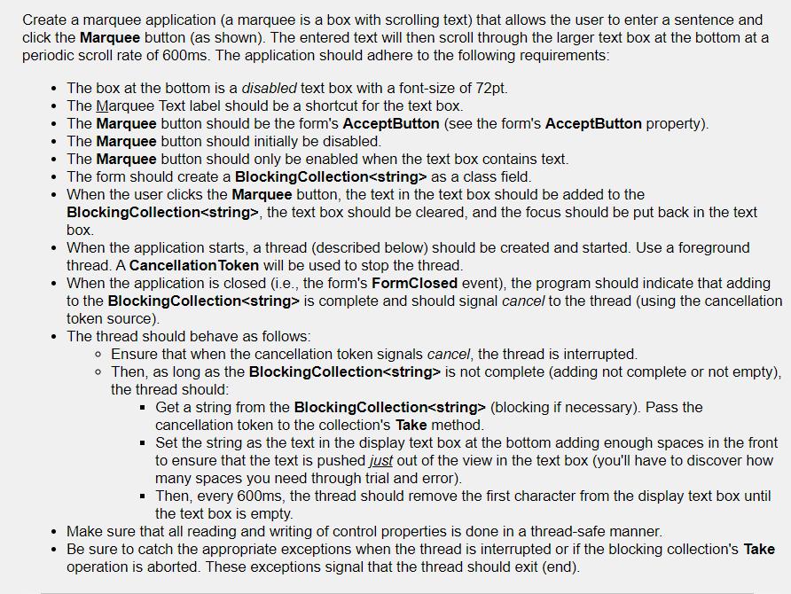 Create a marquee application (a marquee is a box with scrolling text) that allows the user to enter a