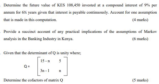 Determine the future value of KES 108,450 invested at a compound interest of 9% per annum for 6 years given
