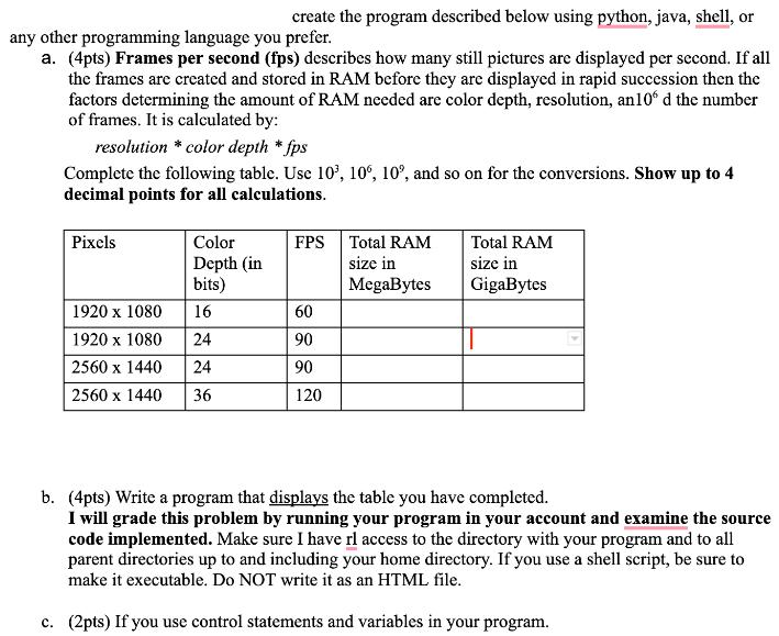 create the program described below using python, java, shell, or any other programming language you prefer.