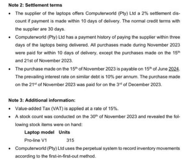 Note 2: Settlement terms  The supplier of the laptops offers Computerworld (Pty) Ltd a 2% settlement dis-