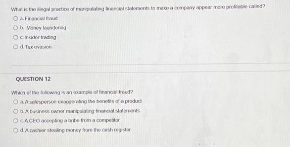 What is the illegal practice of manipulating financial statements to make a company appear more profitable