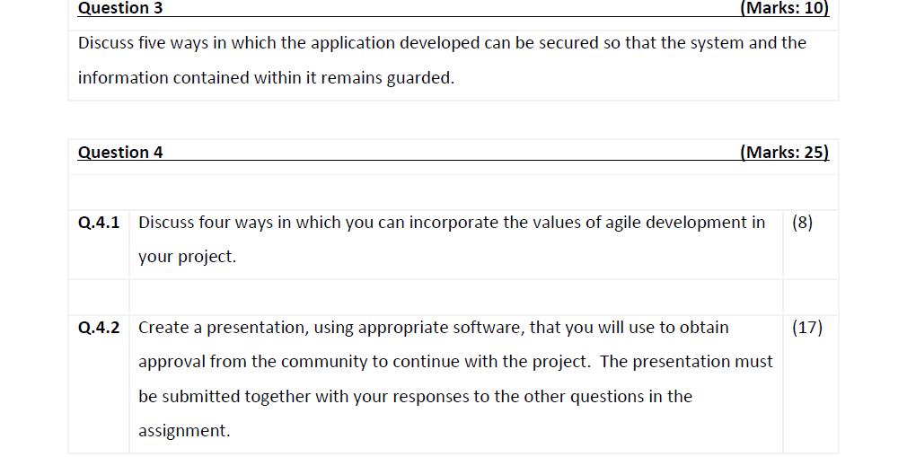 Question 3 (Marks: 10) Discuss five ways in which the application developed can be secured so that the system