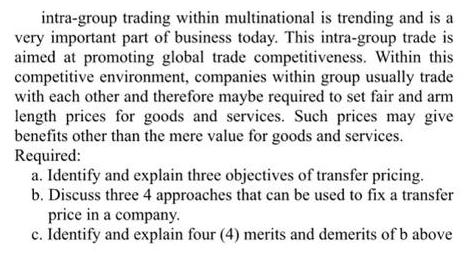 intra-group trading within multinational is trending and is a very important part of business today. This
