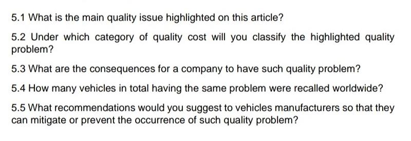 5.1 What is the main quality issue highlighted on this article? 5.2 Under which category of quality cost will