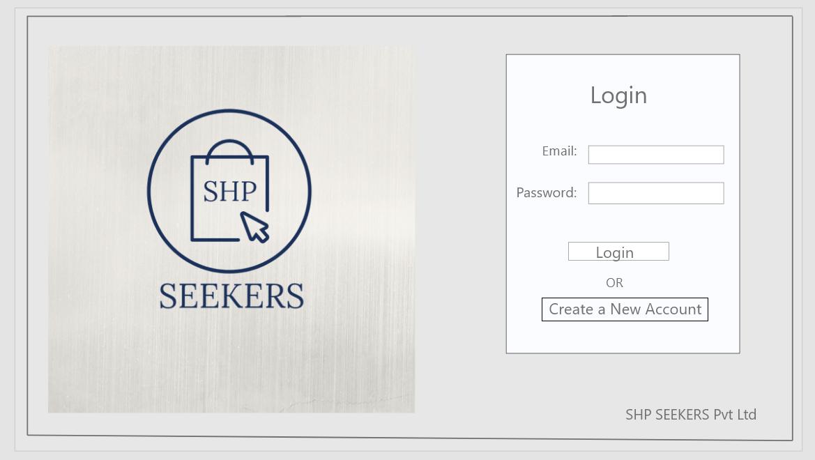 SHP SEEKERS Email: Password: Login Login OR Create a New Account SHP SEEKERS Pvt Ltd