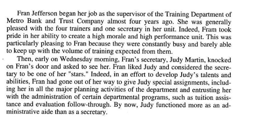 Fran Jefferson began her job as the supervisor of the Training Department of Metro Bank and Trust Company
