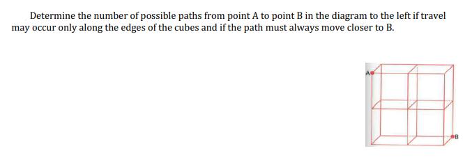 Determine the number of possible paths from point A to point B in the diagram to the left if travel may occur