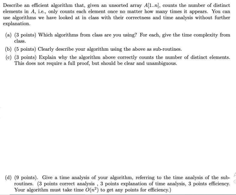 Describe an efficient algorithm that, given an unsorted array A[1..n], counts the number of distinct elements