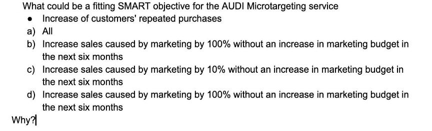 What could be a fitting SMART objective for the AUDI Microtargeting service Increase of customers' repeated