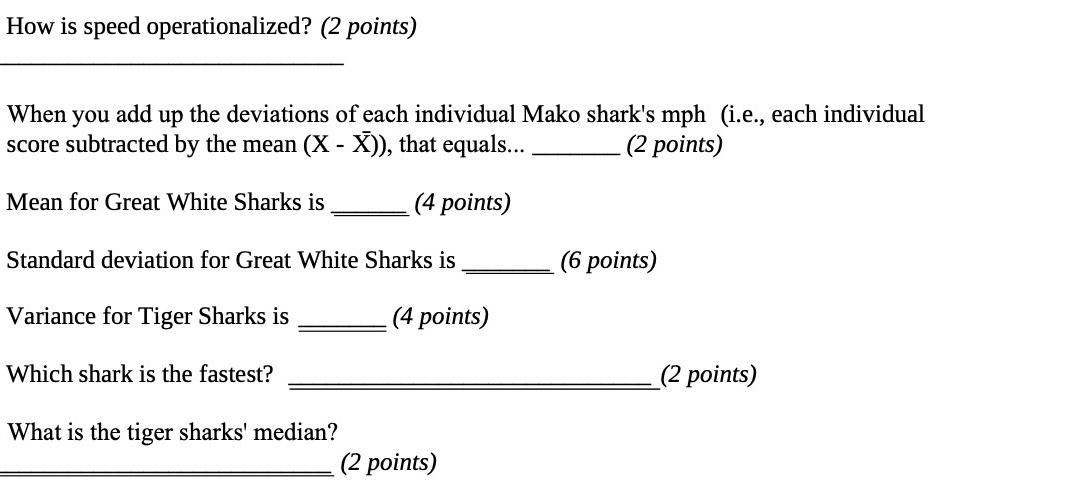 How is speed operationalized? (2 points) When you add up the deviations of each individual Mako shark's mph