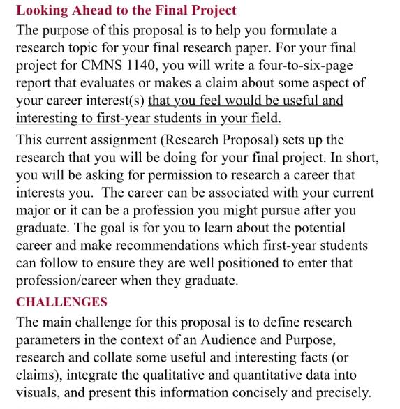 Looking Ahead to the Final Project The purpose of this proposal is to help you formulate a research topic for