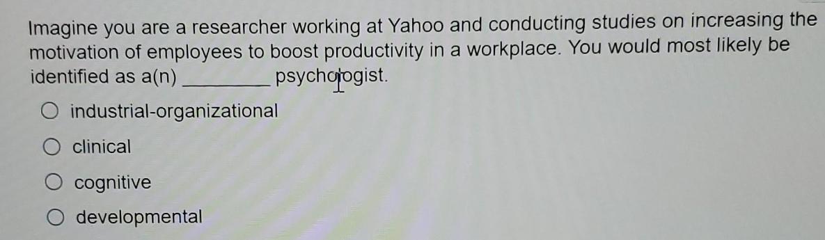 Imagine you are a researcher working at Yahoo and conducting studies on increasing the motivation of