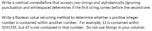 Write a method comes Before that accepts two strings and alphabetically (ignoring punctuation and whitespace)