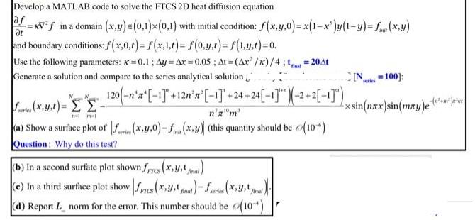 Develop a MATLAB code to solve the FTCS 2D heat diffusion equation - Vf in a domain (x,y) = (0,1)x(0,1) with
