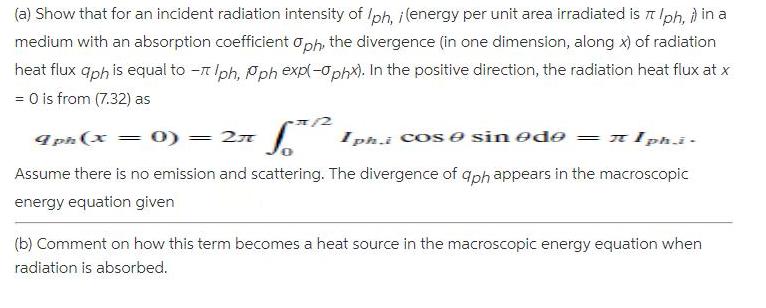 (a) Show that for an incident radiation intensity of Iph, i (energy per unit area irradiated is  Iph, i) in a