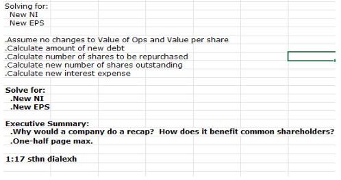 Solving for: New NI New EPS Assume no changes to Value of Ops and Value per share .Calculate amount of new