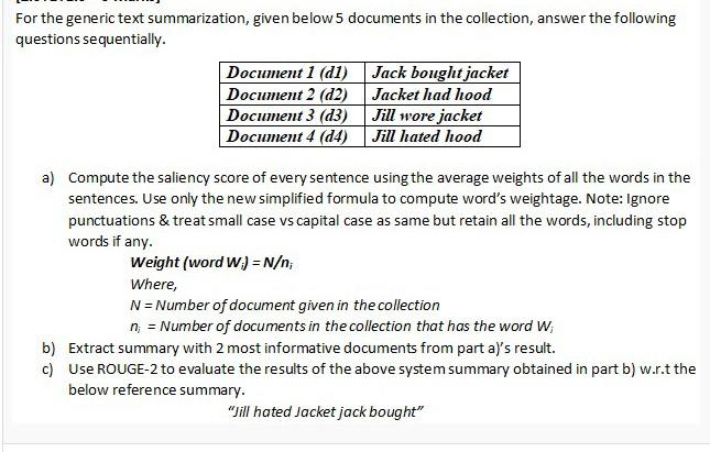 For the generic text summarization, given below 5 documents in the collection, answer the following questions