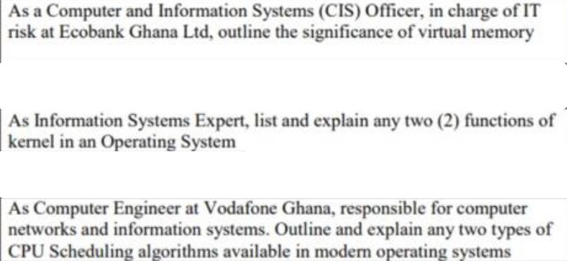 As a Computer and Information Systems (CIS) Officer, in charge of IT risk at Ecobank Ghana Ltd, outline the