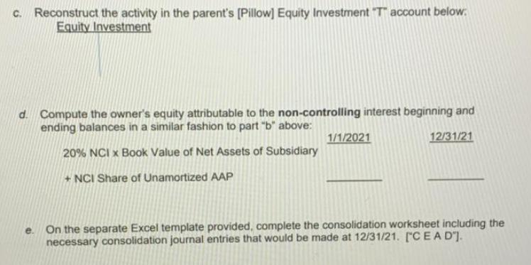 c. Reconstruct the activity in the parent's [Pillow] Equity Investment 