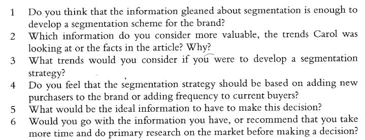 Do you think that the information gleaned about segmentation is enough to develop a segmentation scheme for