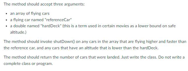 The method should accept three arguments:  an array of flying cars  a flying car named 