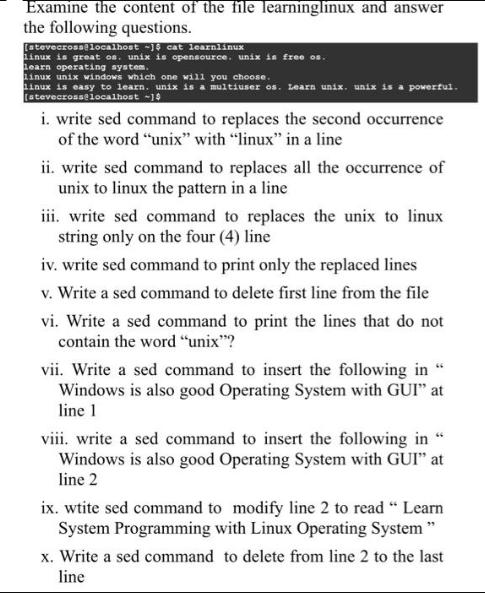 Examine the content of the file learninglinux and answer the following questions. (stevecross@localhost -16
